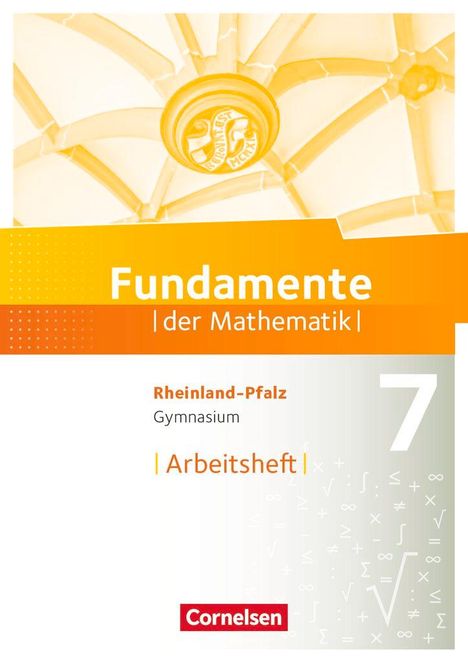 Fundamente der Mathematik 7. Schuljahr - Rheinland-Pfalz - Arbeitsheft mit Lösungen, Buch