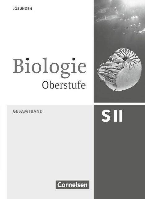 Heike Ahlswede: Biologie Oberstufe Gesamtband. Lösungsheft, Buch