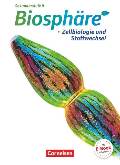 Joachim Becker: Biosphäre Sekundarstufe II. Zellbiologie und Stoffwechsel, Buch
