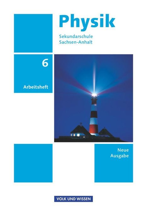 Dietmar Karau: Physik 6. Schuljahr. Arbeitsheft. Sekundarschule Sachsen-Anhalt, Buch