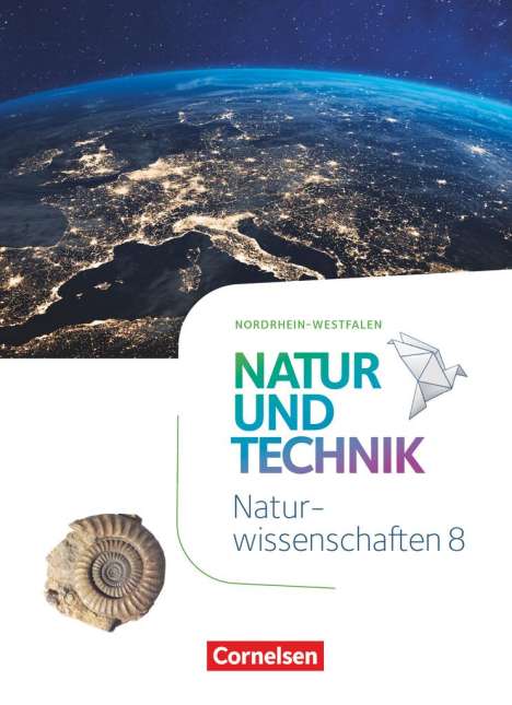 Siegfried Bresler: Natur und Technik - Naturwissenschaften 8. Schuljahr - Nordrhein-Westfalen - Schülerbuch, Buch