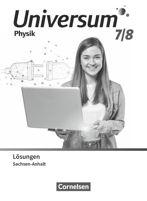 Universum Physik 7./8. Schuljahr. Gymnasium Sachsen-Anhalt - Lösungen zum Schulbuch, Buch