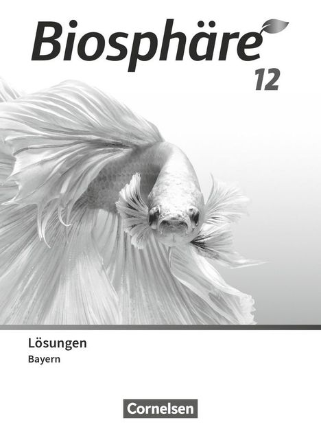 Thomas Freiman: Biosphäre Sekundarstufe II 12. Jahrgangsstufe - 2.0 - Bayern - Lösungen zum Schulbuch, Buch