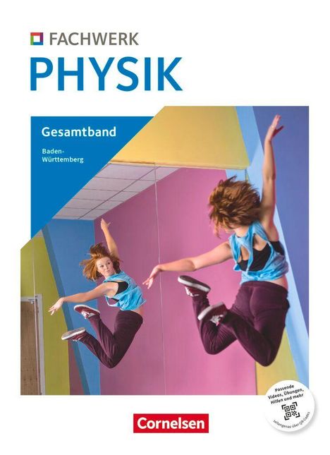 Text: "FACHWERK PHYSIK", "Gesamtband", "Baden-Württemberg", "Cornelsen". Junge Frau springt vor einem Spiegel.