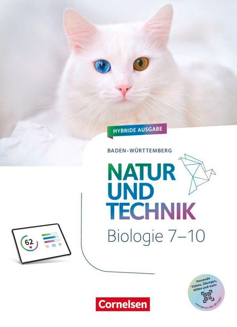 „Hybride Ausgabe“, „Baden-Württemberg“, „Natur und Technik: Biologie 7–10“. Weiße Katze mit verschiedenfarbigen Augen.