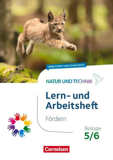 „Lern- und Arbeitsheft. Fördern. Biologie 5/6. Natur und Technik.“ Ein springender junger Luchs im Wald.