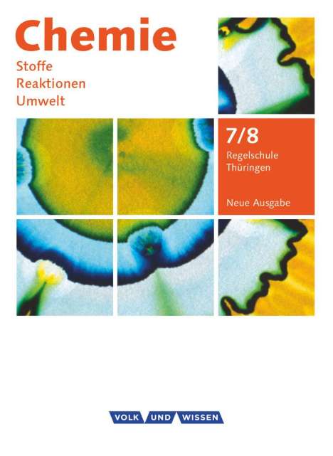 Barbara Arndt: Chemie: Stoffe - Reaktionen - Umwelt 7./8. Schuljahr. Schülerbuch Regelschule Thüringen, Buch