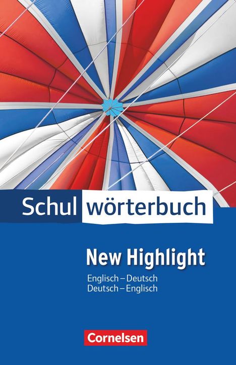 Cornelsen Schulwörterbuch New Highlight Englisch - Deutsch / Deutsch - Englisch, Buch