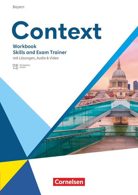 Sina Eismann: Context Oberstufe. Bayern - Skills and Exam Trainer - Workbook mit Lösungen, Audios und Videos, Buch