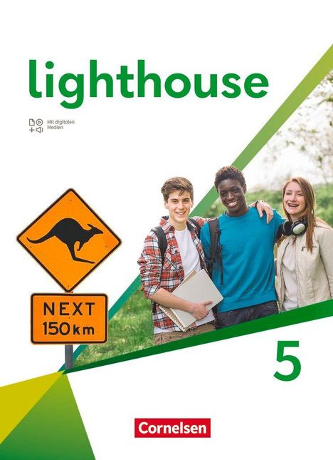 Text: "lighthouse", "Mit digitalen Medien", "NEXT 150 km", "Cornelsen", "5".  
Drei fröhliche Jugendliche, Känguru-Warnschild.