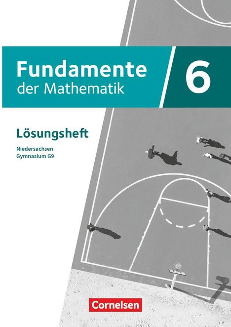 Fundamente der Mathematik 6. Schuljahr - Niedersachsen ab 2024 - Lösungen zum Schulbuch, Buch