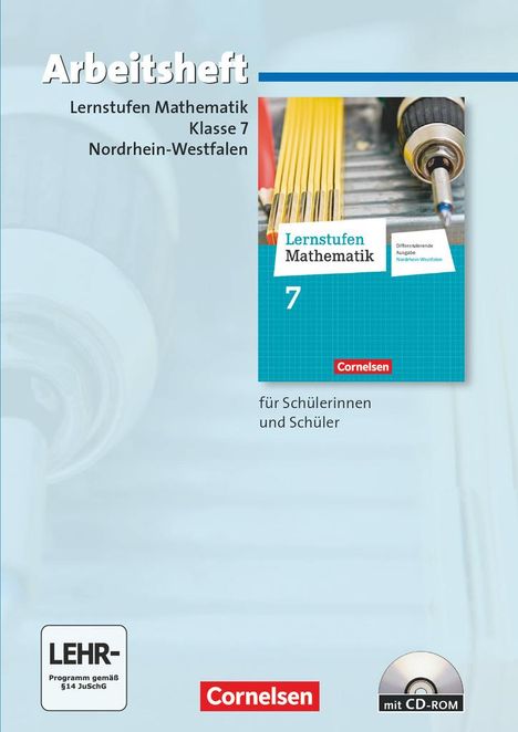 Lernstufen Mathematik 7. Schuljahr. Arbeitsheft mit eingelegten Lösungen und CD-ROM. Differenzierende Ausgabe Nordrhein-Westfalen, Buch