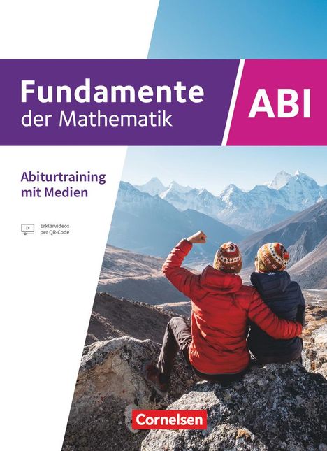 Fundamente der Mathematik 11.-13. Jahrgangsstufe - Bayern 2023 - Schulbuch - Abiturtraining mit zahlreichen Erklärvideos, Buch