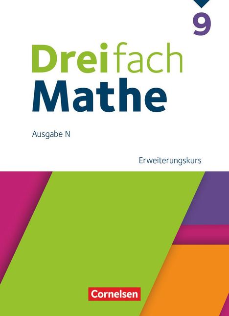 Dreifach Mathe 9. Schuljahr. Erweiterungskurs - Schulbuch mit digitalen Hilfen, Erklärfilmen und Wortvertonungen, Buch