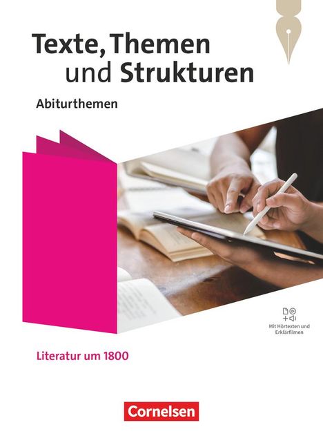 Texte, Themen und Strukturen - Abiturthemen - Qualifikationsphase - Literatur um 1800 - Schulbuch - Mit Hörtexten und Erklärfilmen, Buch