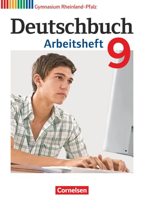 Michael Germann: Deutschbuch 9. Schuljahr. Arbeitsheft mit Lösungen. Gymnasium Rheinland-Pfalz, Buch