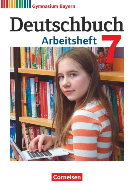 Martin Scheday: Deutschbuch Gymnasium 7. Jahrgangsstufe - Bayern - Arbeitsheft mit Lösungen, Buch