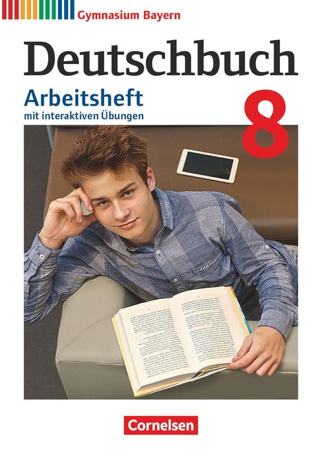 Deutschbuch Gymnasium - Bayern - Neubearbeitung. 8. Jahrgangsstufe - Arbeitsheft mit interaktiven Übungen online, Buch