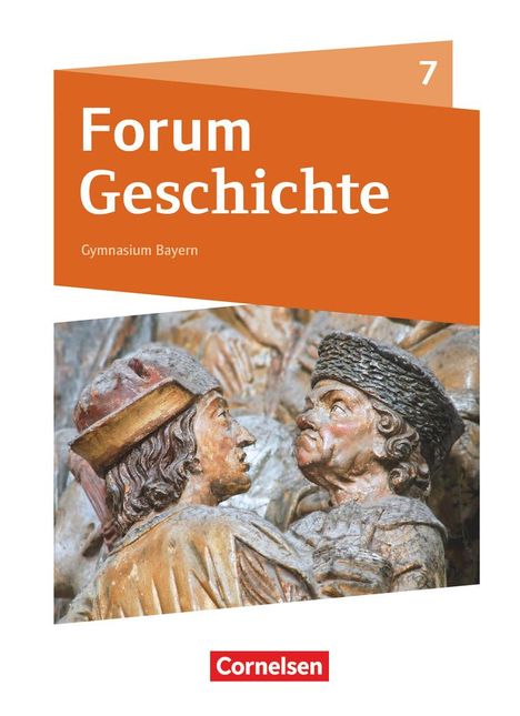 Dagmar Bäuml-Stosiek: Forum Geschichte 7. Schuljahr - Gymnasium Bayern - Vom Mittelalter bis zum Absolutismus, Buch