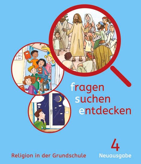 Ludwig Sauter: fragen-suchen-entdecken 4 NA, Buch