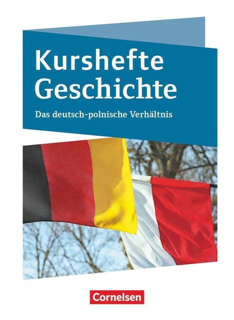 Christian Peters: Kurshefte Geschichte. Das Deutsch-polnische Verhältnis, Buch