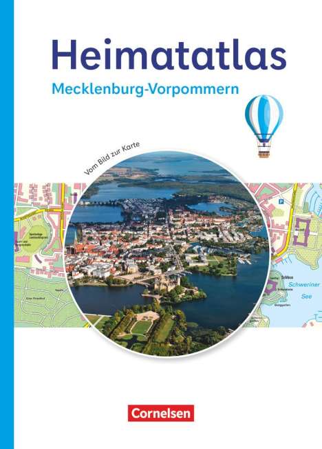 Heimatatlas für die Grundschule - Vom Bild zur Karte - Mecklenburg-Vorpommern, Buch