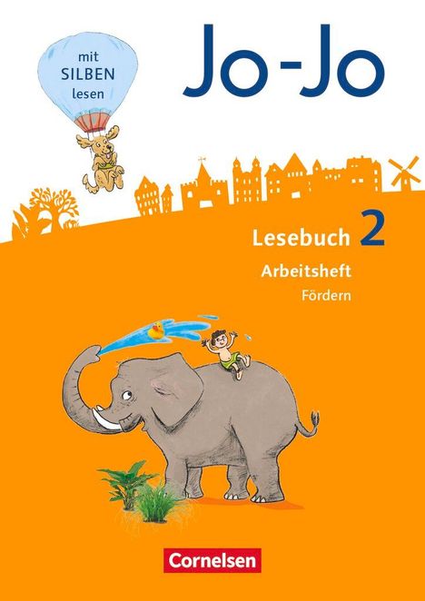"Jo-Jo Lesebuch 2 Arbeitsheft Fördern" mit einem Elefant, einem Kind und einem Ballon mit Hund. Logo: Cornelsen.