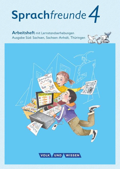 Katrin Junghänel: Sprachfreunde 4. Schuljahr - Ausgabe Süd (Sachsen, Sachsen-Anhalt, Thüringen) - Arbeitsheft in Schulausgangsschrift, Buch