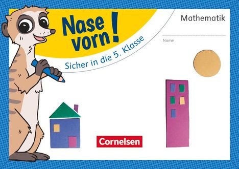 Nase vorn! - Mathematik 4. Schuljahr - Sicher in die 5. Klasse, Buch