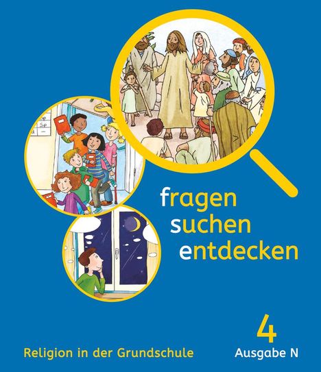 Ludwig Sauter: fragen-suchen-entdecken - 4. Schuljahr - Ausgabe N - Schülerbuch, Buch