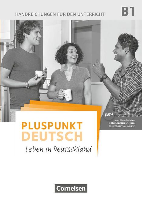 Friederike Jin: Pluspunkt Deutsch B1: Gesamtband - Allgemeine Ausgabe - Handreichungen für den Unterricht mit Kopiervorlagen (2. Ausgabe), Buch