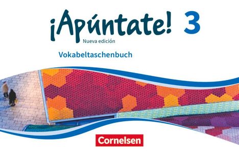 ¡Apúntate! - Nueva edición Band 3 - Vokabeltaschenbuch, Buch