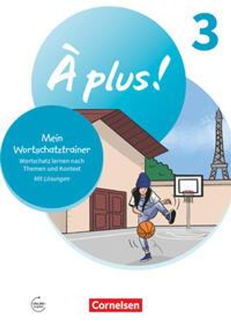 À plus ! 1. und 2. Fremdsprache. Band 3 - Mein Wortschatztrainer, Buch