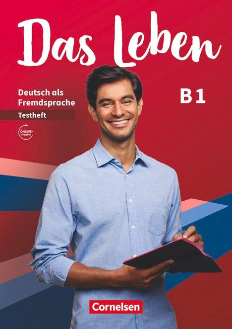 Das Leben - Deutsch als Fremdsprache - Allgemeine Ausgabe - B1: Gesamtband. Testheft mit Audios online, Buch