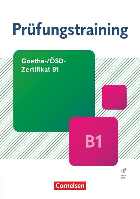 Prüfungstraining DaF - Goethe-/ÖSD-Zertifikat B1. Übungsbuch mit Lösungen und Audios als Download, Buch