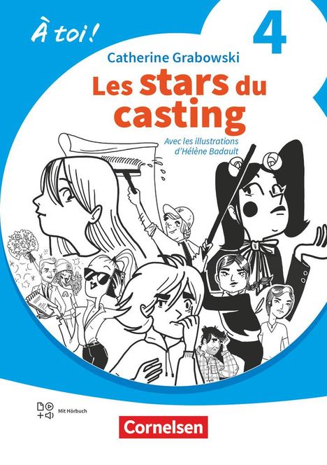 Catherine Mann-Grabowski: À toi ! Band 4 - Ausgabe 2022 - Lektüre A2 - Les stars du casting, Buch