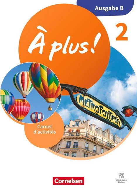 "A plus! Ausgabe B, 2, Carnet d'activités". Illustration von Heißluftballons, Pariser Gebäude und Metropolitain-Schild.