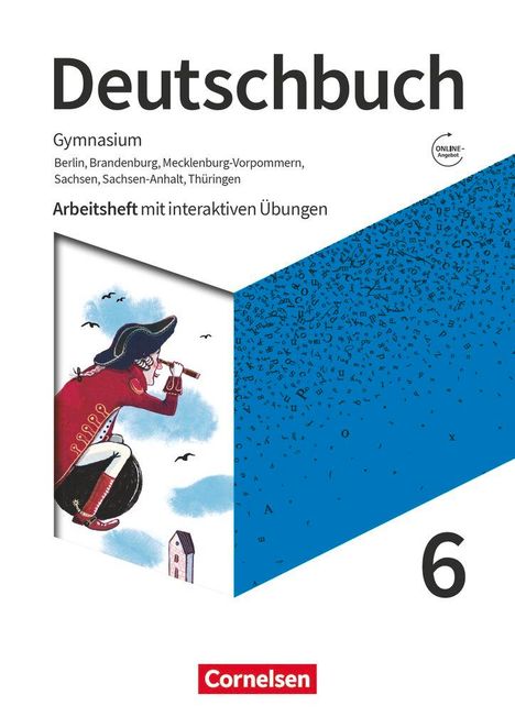 Petra Bowien: Deutschbuch Gymnasium 6. Schuljahr - Berlin, Brandenburg, Mecklenburg-Vorpommern, Sachsen, Sachsen-Anhalt und Thüringen - Arbeitsheft mit interaktiven Übungen online, Buch