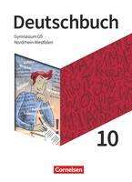 Angelika Thönneßen-Fischer: Deutschbuch Gymnasium 10. Schuljahr. Nordrhein-Westfalen - Schulbuch, Buch