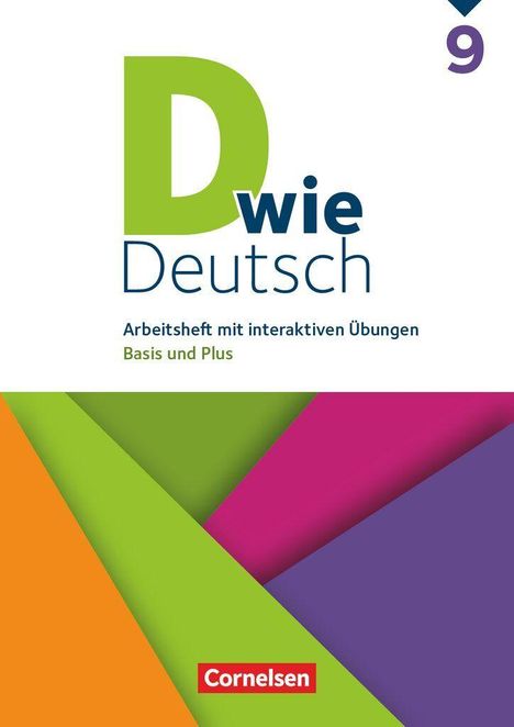 „D wie Deutsch“, Arbeitsheft für Basis und Plus, mit bunten geometrischen Formen und einem Cornelsen-Logo.