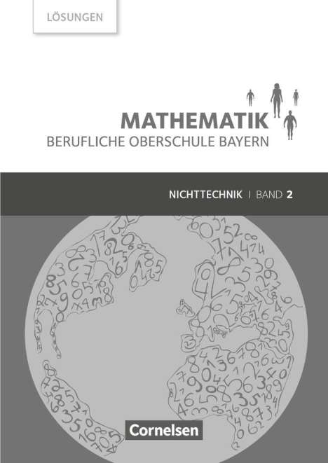 Volker Altrichter: Mathematik Band 2 (FOS/BOS 12) - Berufliche Oberschule Bayern - Nichttechnik - Lösungen zum Schülerbuch, Buch