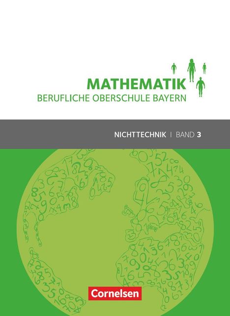 Volker Altrichter: Mathematik Band 3 (FOS/BOS 13) - Berufliche Oberschule Bayern - Nichttechnik - Schülerbuch, Buch