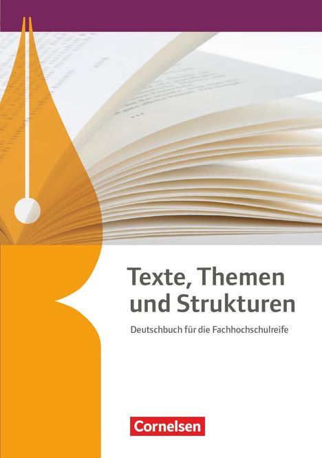 Constanze Bachmann: Texte, Themen und Strukturen. Fachhochschulreife - Schülerbuch, Buch