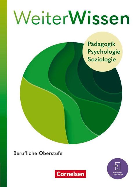 „WeiterWissen: Pädagogik Psychologie Soziologie. Berufliche Oberstufe.“ Im Zentrum ein grünes, geschichtetes Kreismuster.