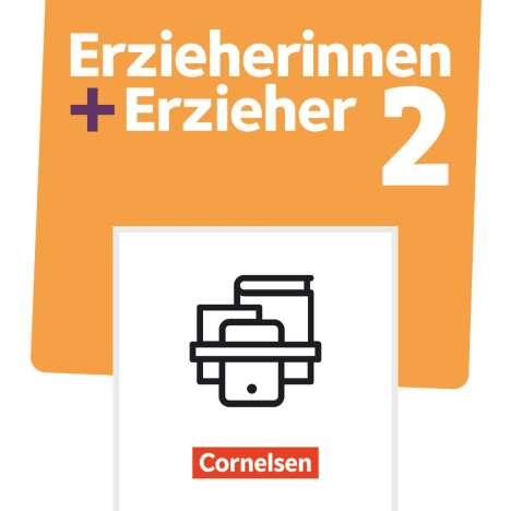 Ursula Weber: Erzieherinnen + Erzieher. Band 2 - Sozialpädagogische Bildungsarbeit professionell gestalten - Fachbuch, Buch