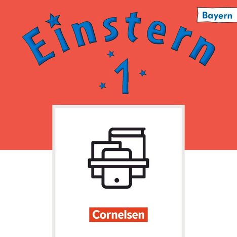 "Einstern 1" oben mit blauen Buchstaben und Sternen, "Bayern" rechts oben. Darunter ein Bücher-Logo und "Cornelsen".