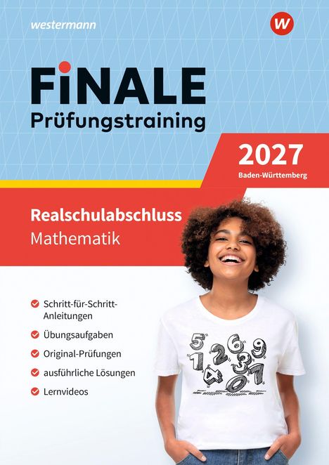 "FINALE Prüfungstraining", "2027 Baden-Württemberg", "Realschulabschluss Mathematik". Lächelndes Kind im weißen T-Shirt mit Zahlen.