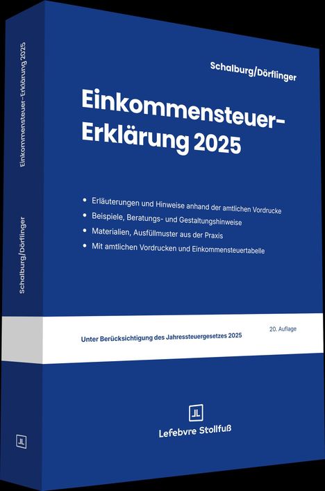 "Einkommensteuer-Erklärung 2025", Erläuterungen und Hinweise; blauer Buchrücken, Verlag Lefebvre-Stollfuß.