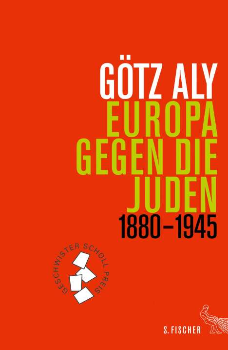 Götz Aly: Europa gegen die Juden 1880-1945, Buch