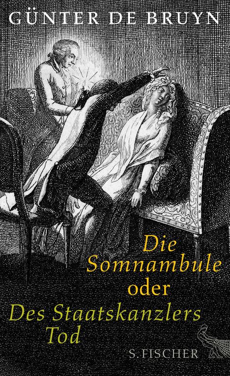 Günter de Bruyn: Die Somnambule oder Des Staatskanzlers Tod, Buch